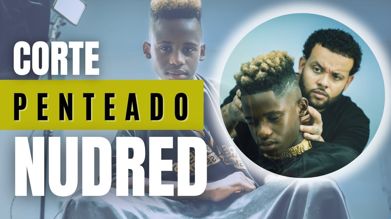 Corte Penteado Nudred - Produção para Barbeiros